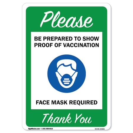 Public Safety Sign, Please Be Prepared To Show Proof Of Vaccination, 10in X 7in Decal